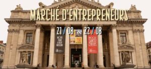Marché des entrepreneurs dans l’ancienne Bourse de Bruxelles